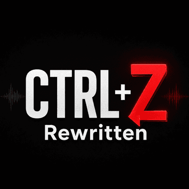 CTRL+Z: Rewritten